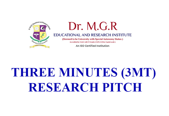 THREE MINUTES (3MT) RESEARCH PITCH