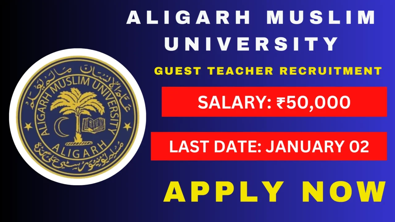 AMU Guest Teacher Recruitment