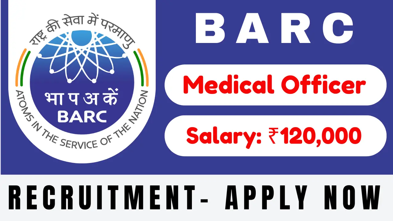 BARC Medical Officer Recruitment