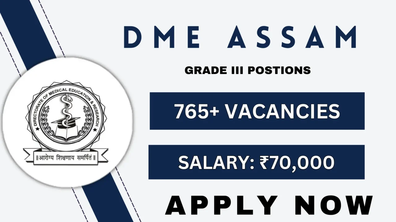 DME Assam Grade III Recruitment