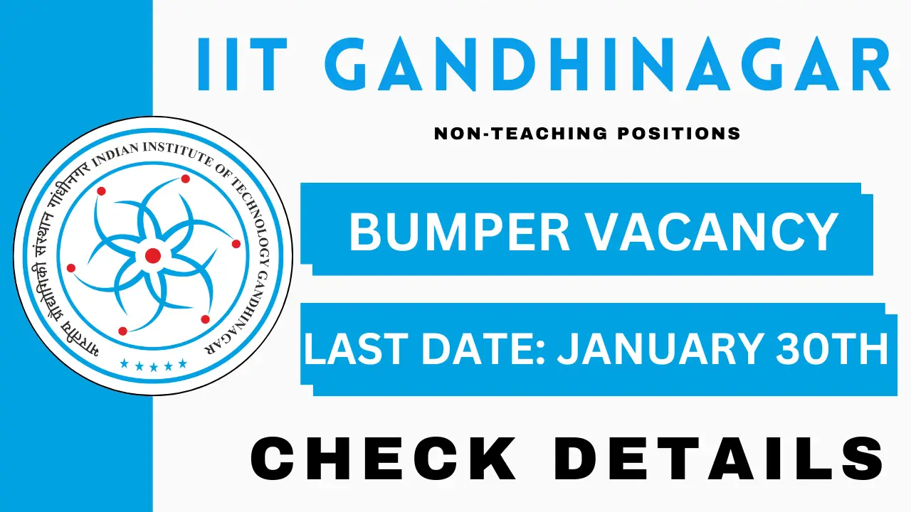 IIT Gandhinagar Non-Teaching Recruitment