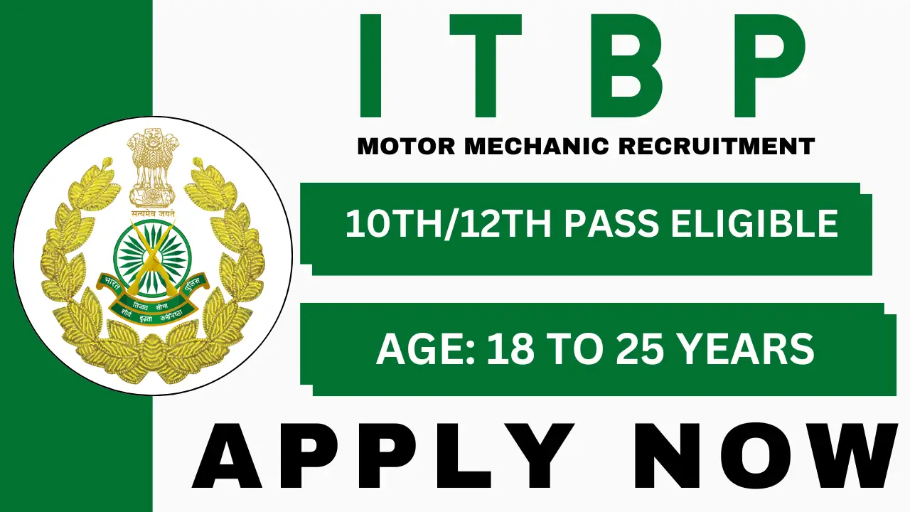 ITBP Motor Mechanic Recruitment