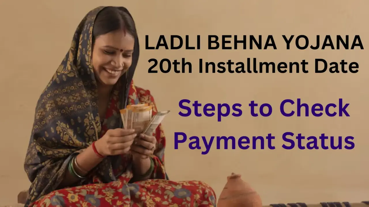 Ladli Behna Yojana 20th Installment