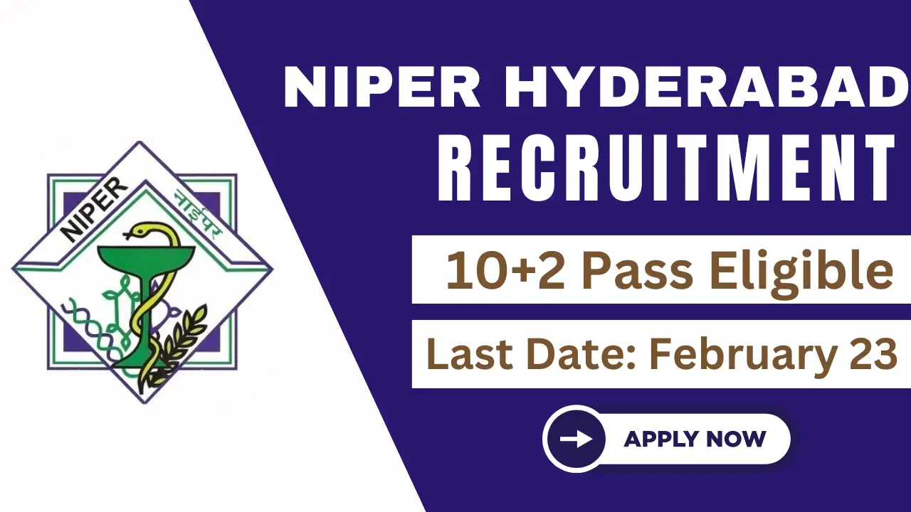 NIPER Hyderabad Various Post Recruitment