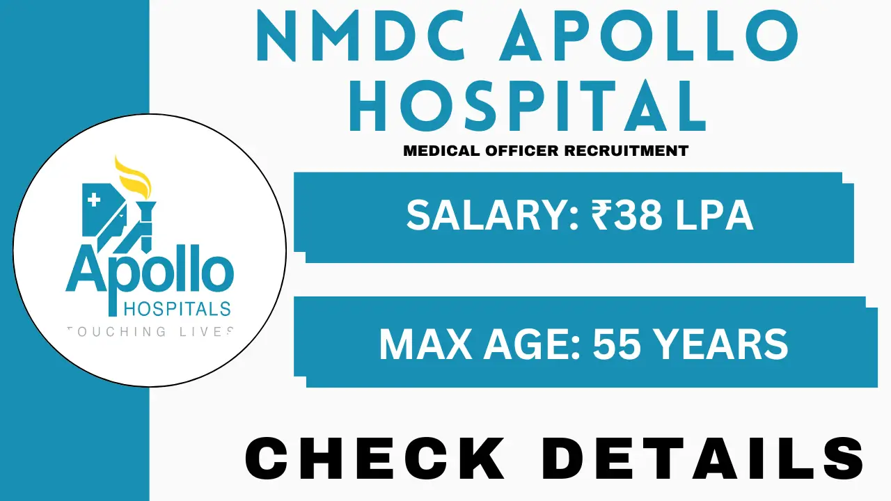 NMDC Apollo Hospital Medical Officer Post Recruitment