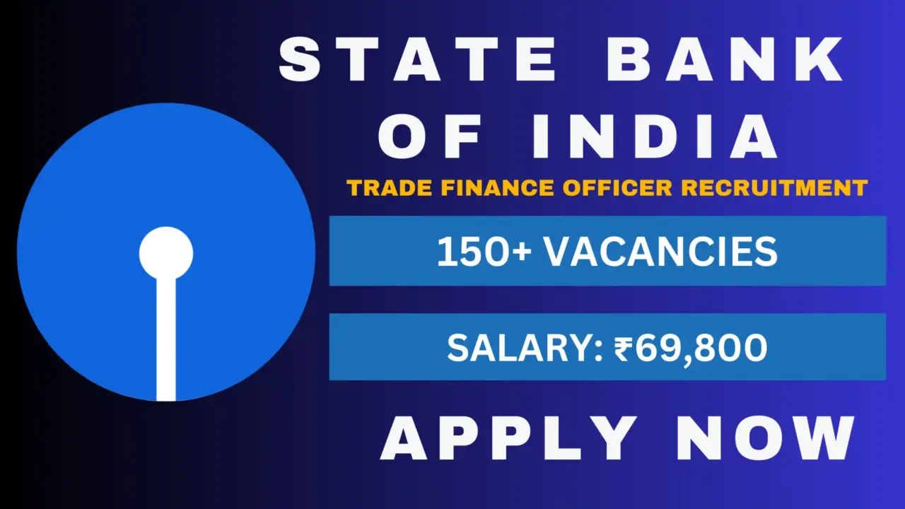 SBI Trade Finance Officers Recruitment