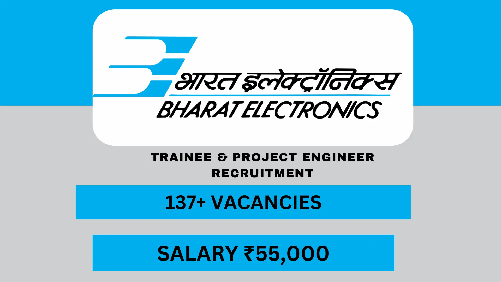 BEL Trainee and Project Engineer Recruitment