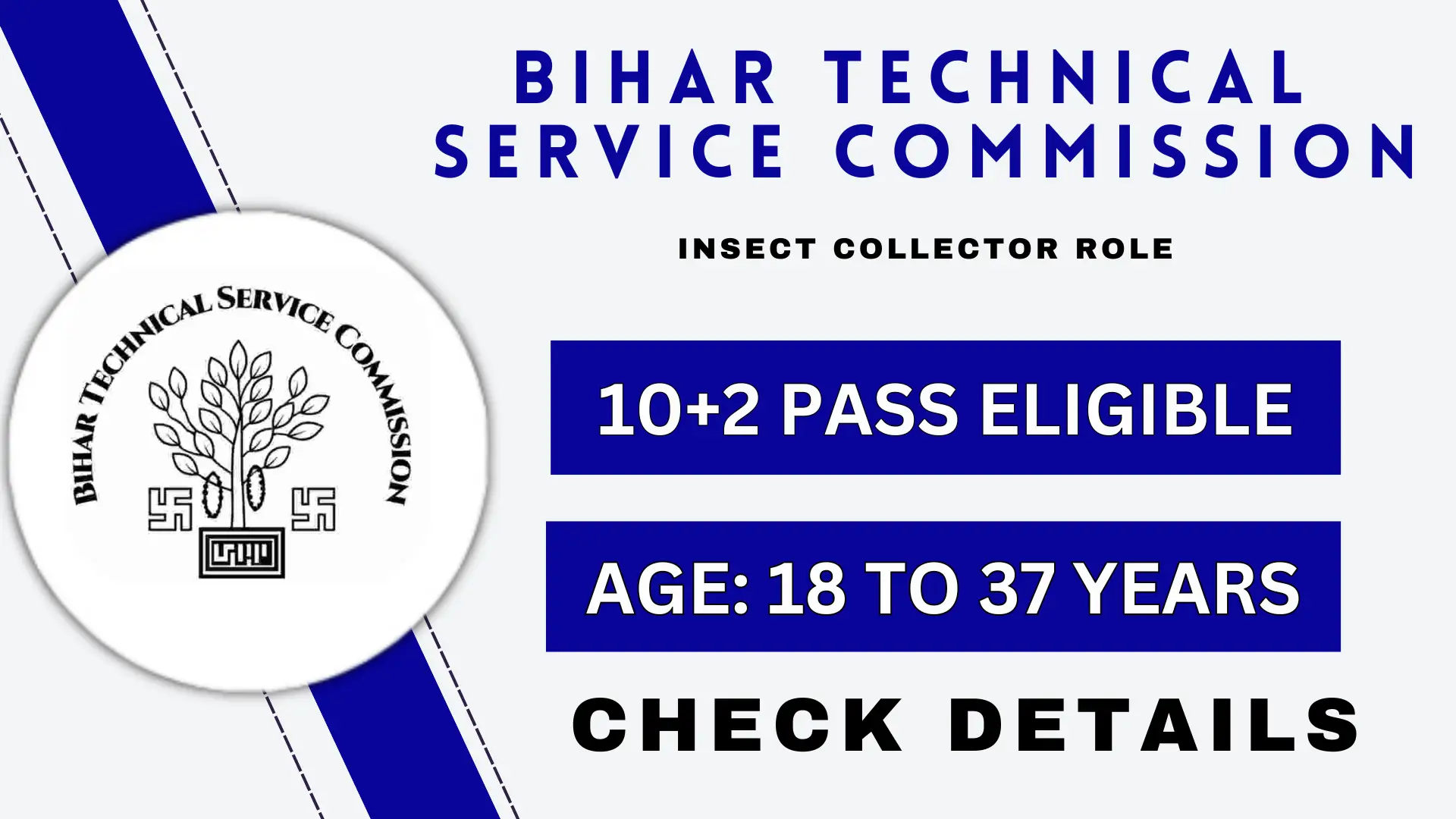 Bihar Technical Service Commission Insect Collector Recruitment