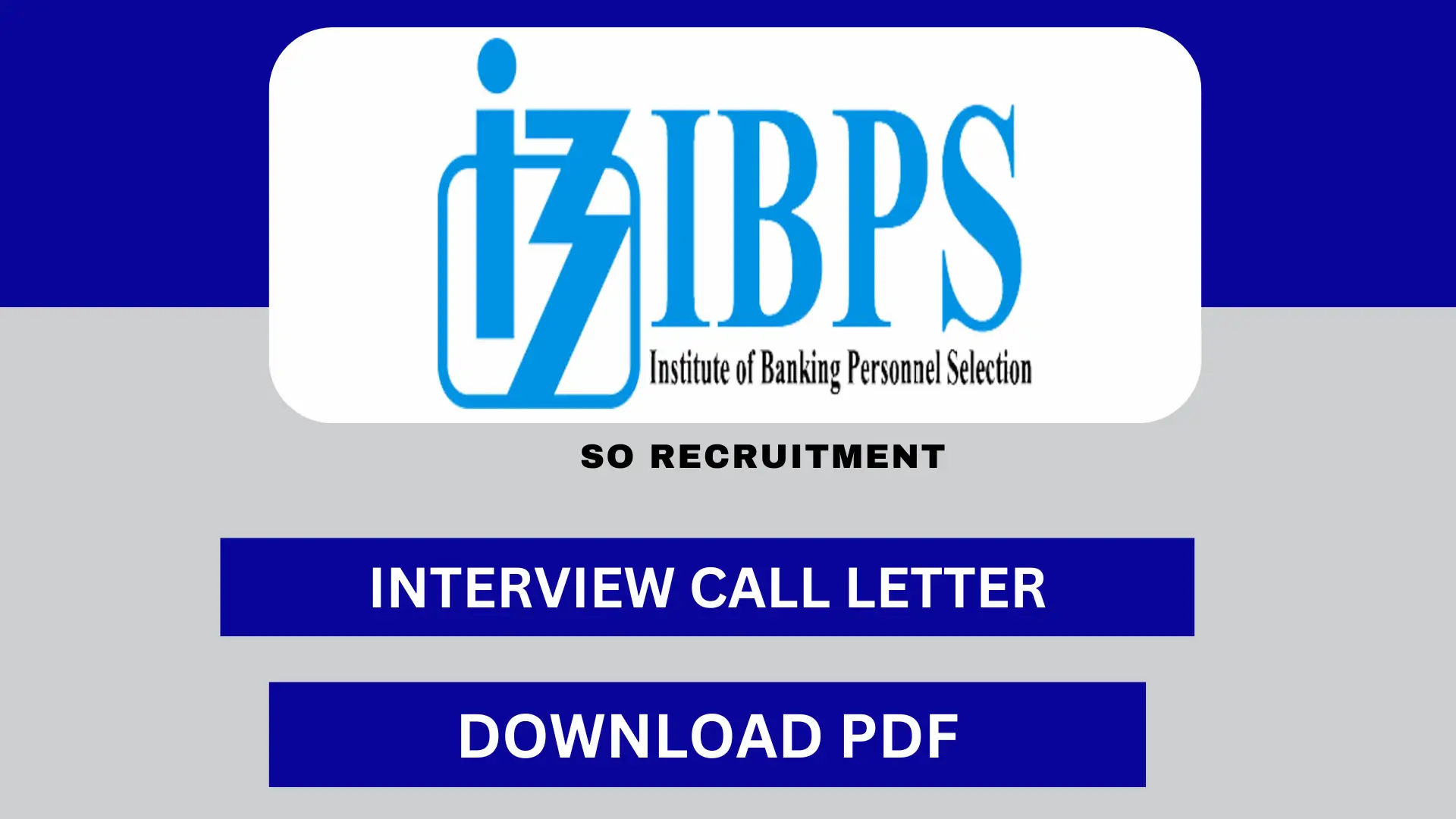 IBPS SO Interview Call Letter