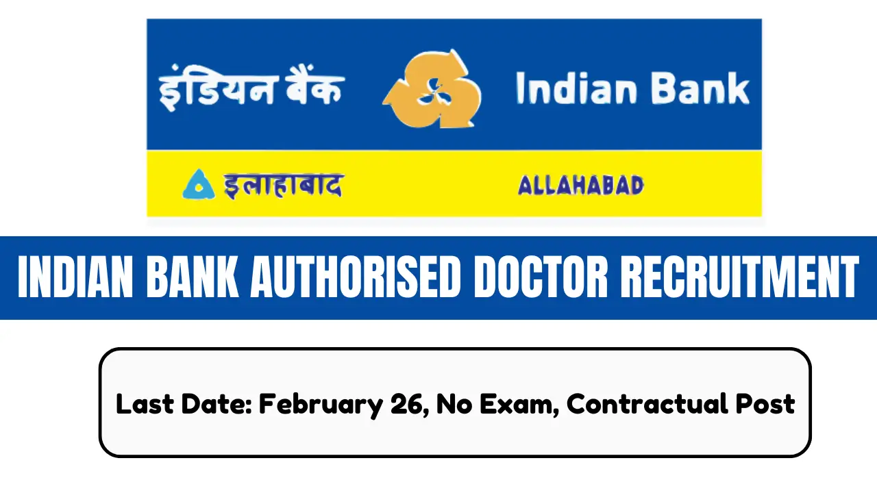 Indian Bank Authorised Doctor Recruitment