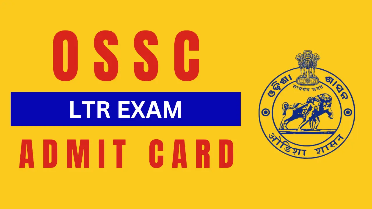 OSSC LTR Exam Admit Card