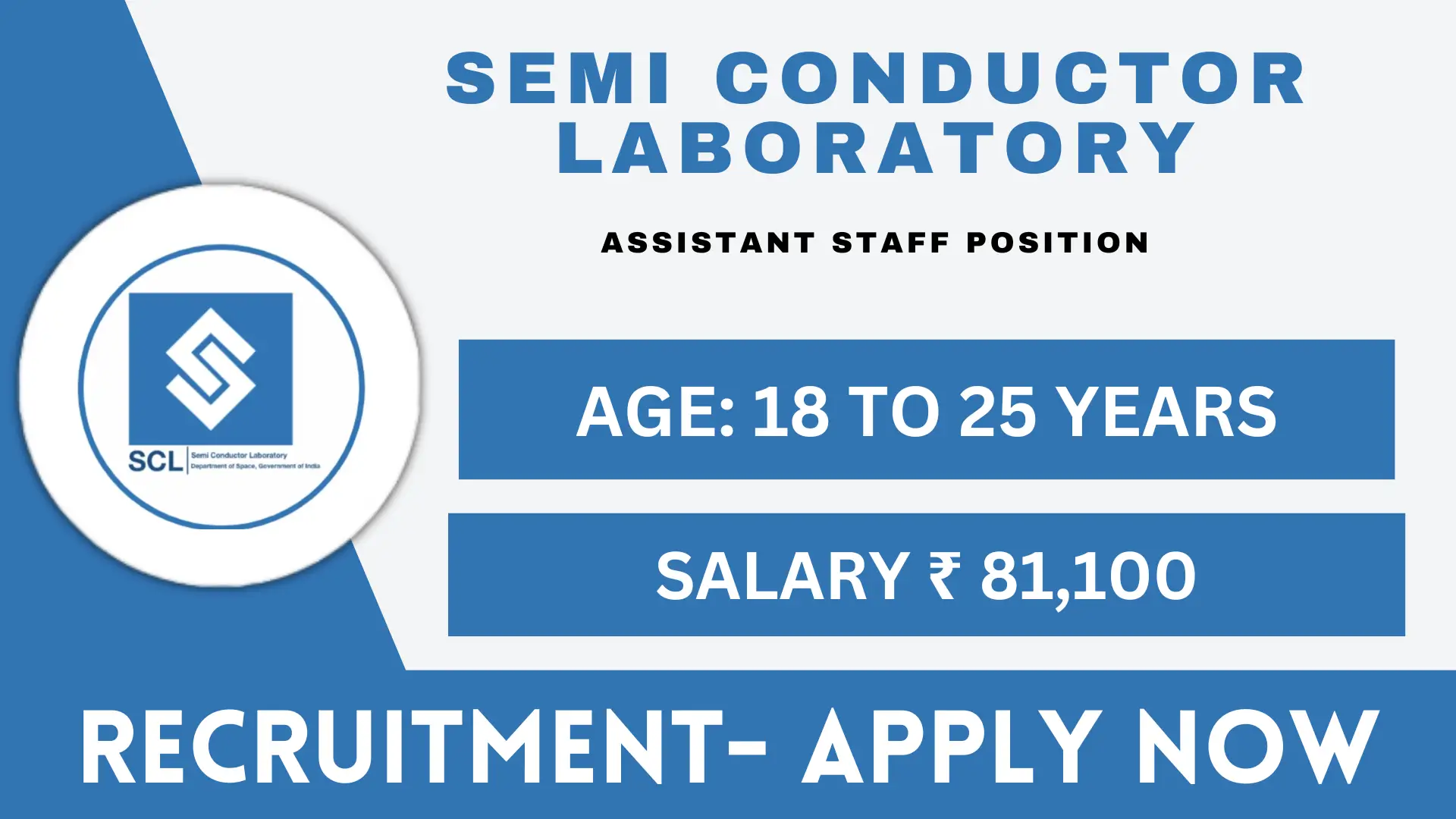 Semi Conductor Laboratory Assistant Staff Position Recruitment