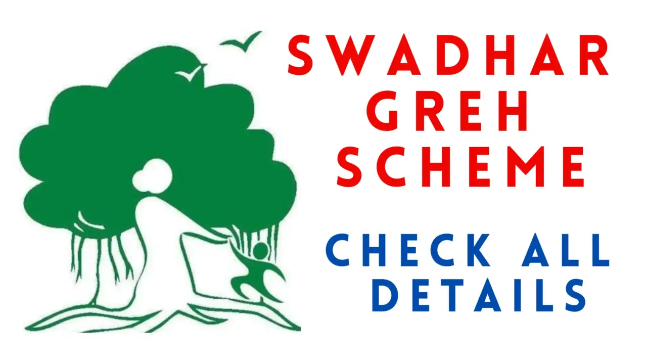 Swadhar Greh Scheme